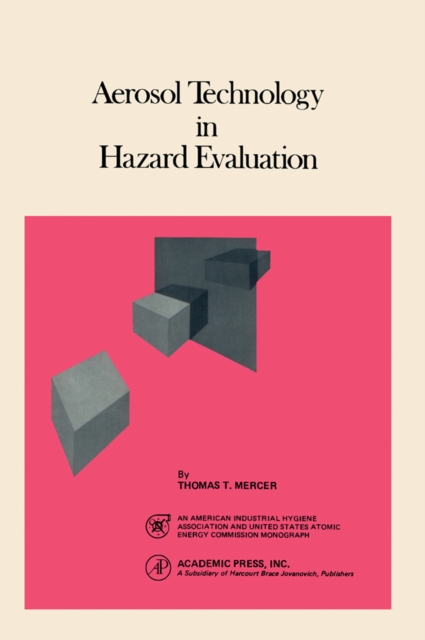 Aerosol Technology In Hazard Evaluation, PDF eBook