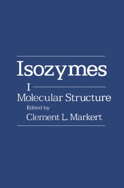 Isozymes : Molecular Structure, PDF eBook