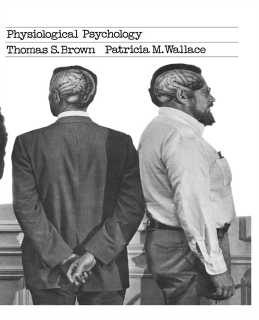 Physiological Psychology, PDF eBook