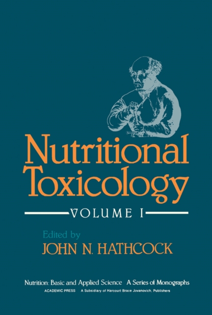 Nutritional Toxicology V1, PDF eBook