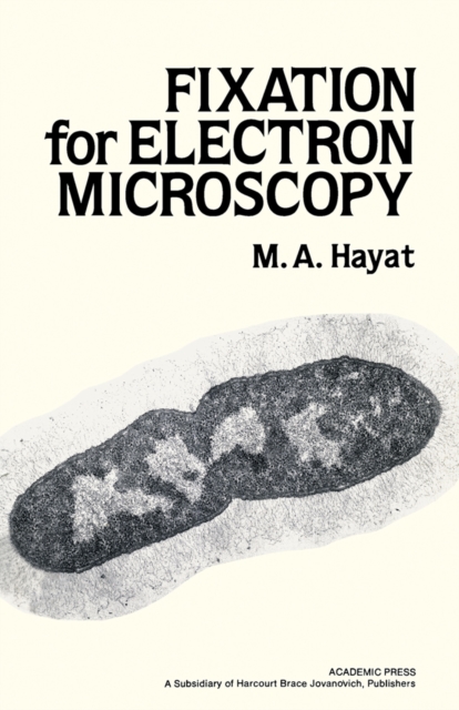 Fixation for Electron Microscopy, PDF eBook