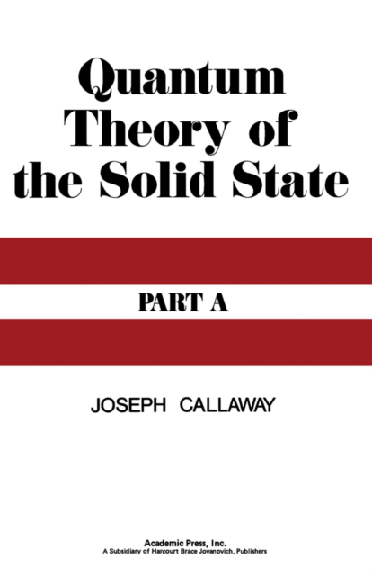 Quantum Theory of the Solid State A, PDF eBook