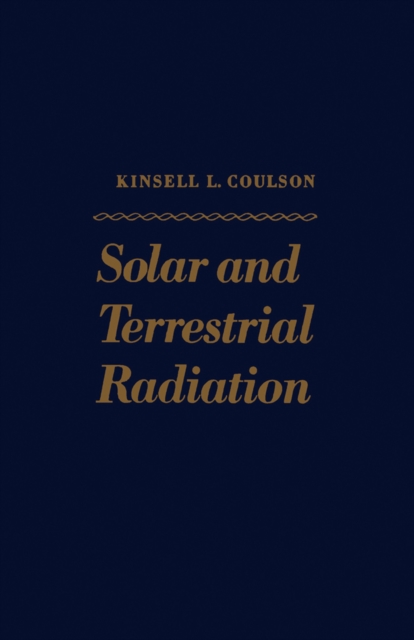 Solar and Terrestrial Radiation : Methods and Measurements, PDF eBook