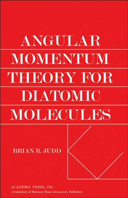 Angular momentum theory for diatomic molecules, PDF eBook