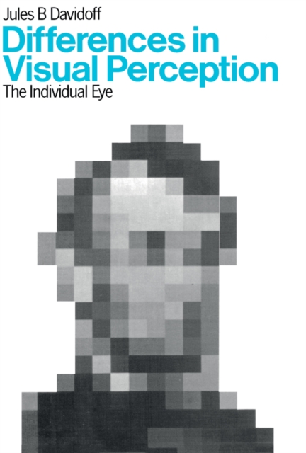 Differences in Visual Perception : The Individual Eye, PDF eBook
