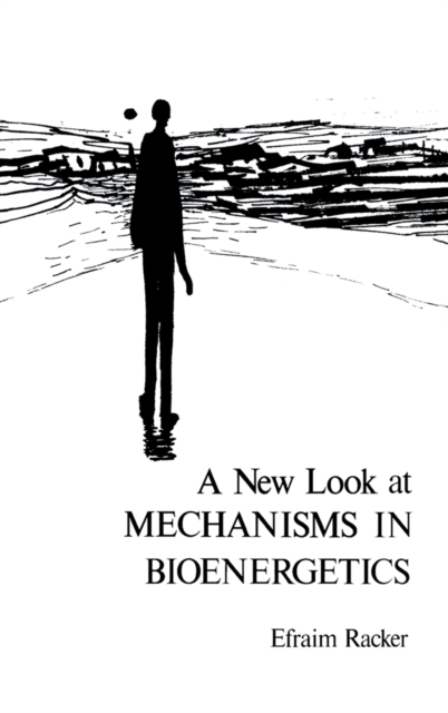 A New Look at Mechanisms In Bioenergetics, PDF eBook