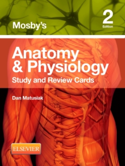 Mosby's Anatomy & Physiology Study and Review Cards, Cards Book