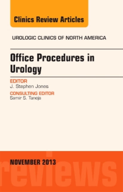 Office-Based Procedures, An issue of Urologic Clinics, EPUB eBook