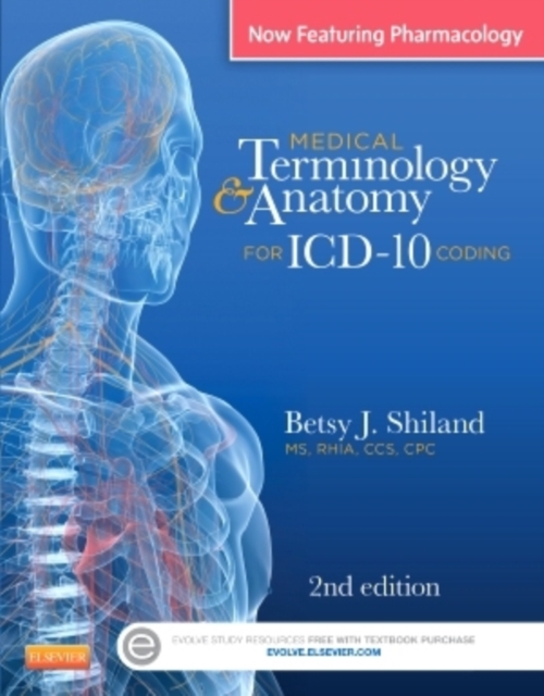 Medical Terminology & Anatomy for ICD-10 Coding, Paperback Book