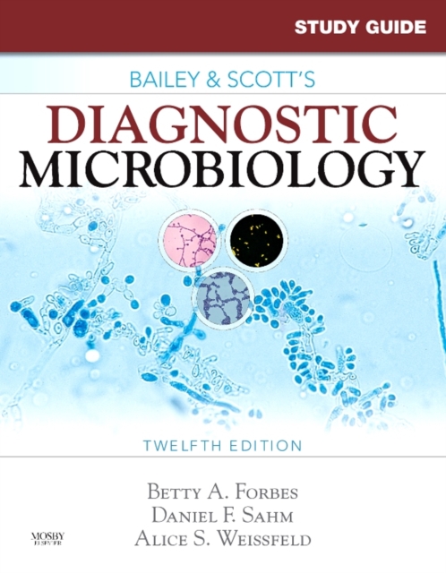 Study Guide for Bailey and Scott's Diagnostic Microbiology - E-Book : Study Guide for Bailey and Scott's Diagnostic Microbiology - E-Book, PDF eBook