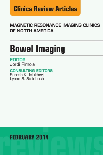 Bowel Imaging, An Issue of Magnetic Resonance Imaging Clinics of North America, EPUB eBook