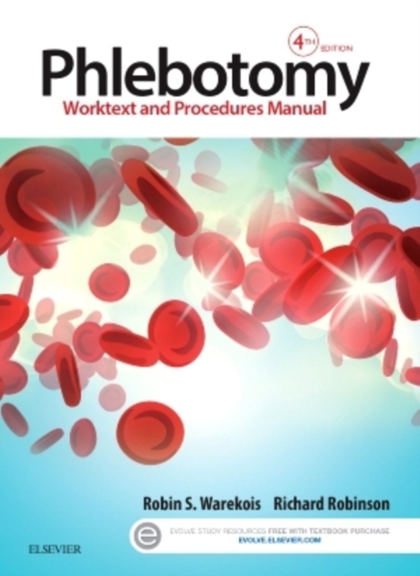 Phlebotomy : Worktext and Procedures Manual, Paperback / softback Book