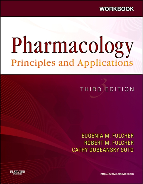 Workbook for Pharmacology: Principles and Applications : A Worktext for Allied Health Professionals, PDF eBook