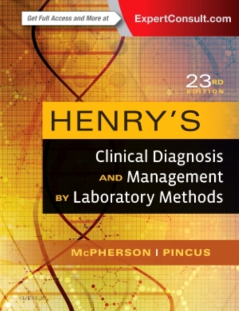 Henry's Clinical Diagnosis and Management by Laboratory Methods, Hardback Book