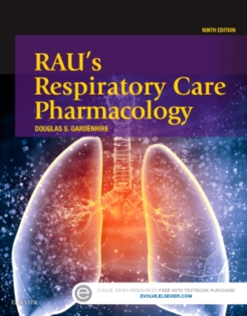 Rau's Respiratory Care Pharmacology, Paperback / softback Book