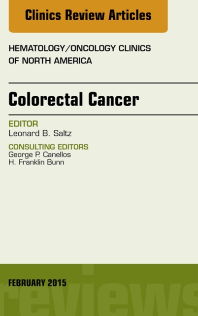 Colorectal Cancer, An Issue of Hematology/Oncology Clinics, EPUB eBook