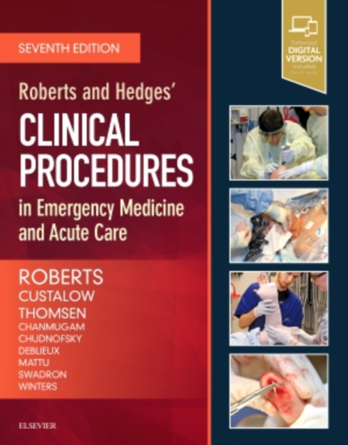 Roberts and Hedges' Clinical Procedures in Emergency Medicine and Acute Care, Hardback Book