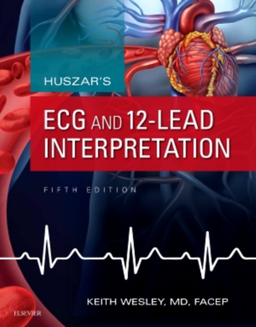 Huszar's ECG and 12-Lead Interpretation, Paperback / softback Book