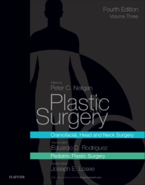 Plastic Surgery : Volume 3: Craniofacial, Head and Neck Surgery and Pediatric Plastic Surgery, Hardback Book