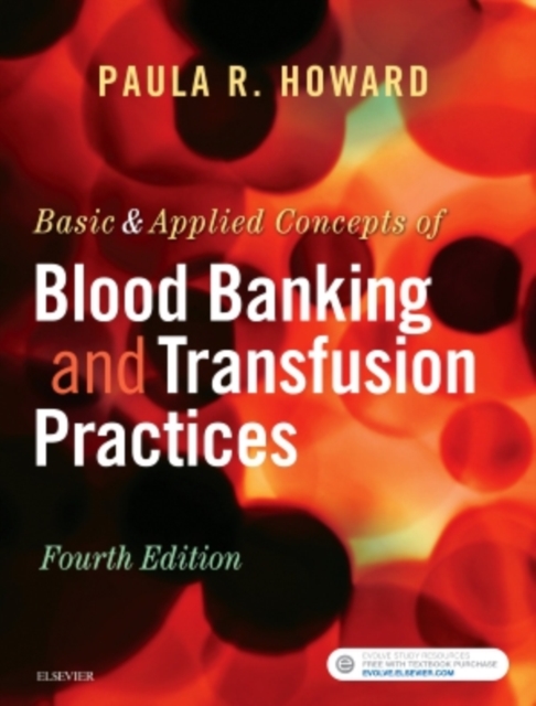 Basic & Applied Concepts of Blood Banking and Transfusion Practices, Paperback / softback Book