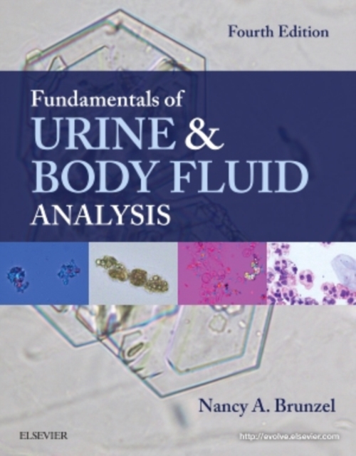 Fundamentals of Urine and Body Fluid Analysis, Paperback / softback Book