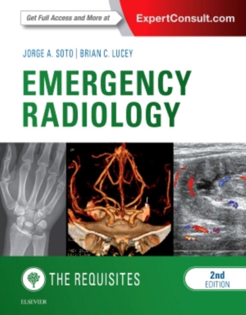 Emergency Radiology: The Requisites, Hardback Book