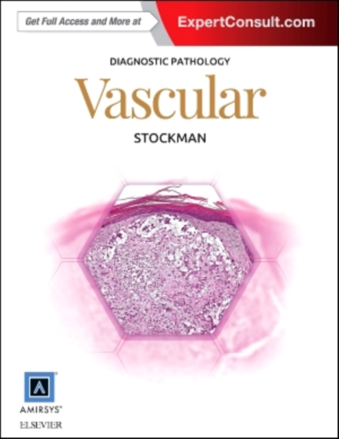 Diagnostic Pathology: Vascular, Hardback Book