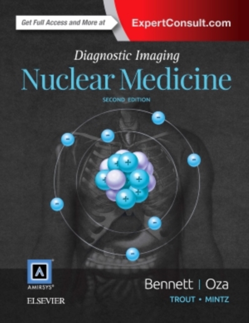 Diagnostic Imaging: Nuclear Medicine, Hardback Book