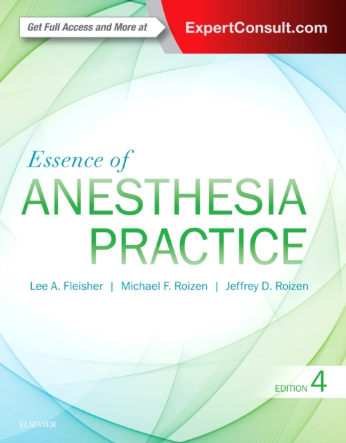 Essence of Anesthesia Practice E-Book, PDF eBook