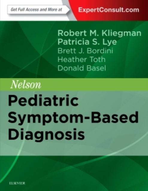 Nelson Pediatric Symptom-Based Diagnosis, Hardback Book