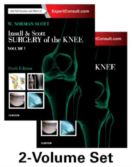 Insall & Scott Surgery of the Knee, 2-Volume Set, Hardback Book