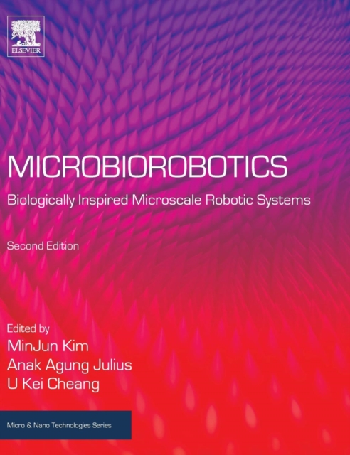 Microbiorobotics : Biologically Inspired Microscale Robotic Systems, Hardback Book