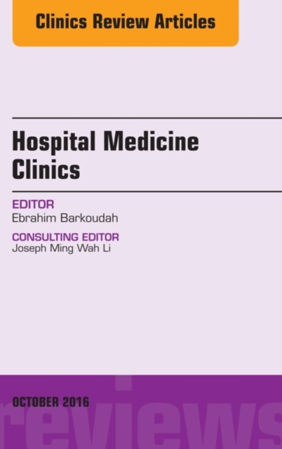 Volume 5, Issue 4, An Issue of Hospital Medicine Clinics, E-Book, EPUB eBook