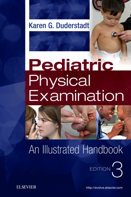Pediatric Physical Examination - E-Book : Pediatric Physical Examination - E-Book, PDF eBook
