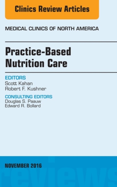 Practice-Based Nutrition Care, An Issue of Medical Clinics of North America, EPUB eBook