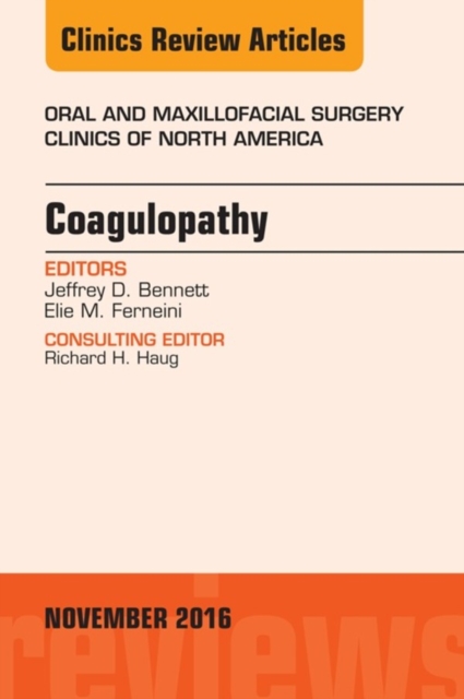 Coagulopathy, An Issue of Oral and Maxillofacial Surgery Clinics of North America, EPUB eBook
