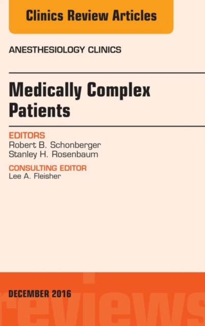 Medically Complex Patients, An Issue of Anesthesiology Clinics, EPUB eBook
