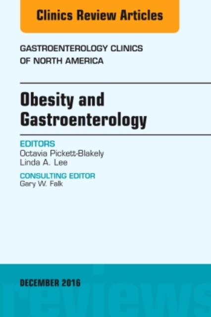 Obesity and Gastroenterology, An Issue of Gastroenterology Clinics of North America, EPUB eBook