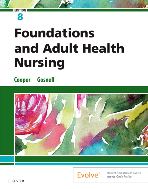 Foundations and Adult Health Nursing, Paperback / softback Book