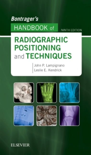 Bontrager's Handbook of Radiographic Positioning and Techniques, Spiral bound Book