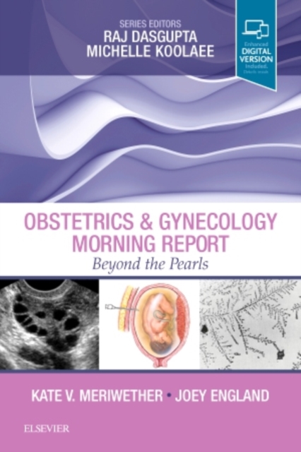 Obstetrics & Gynecology Morning Report : Beyond the Pearls, Paperback / softback Book
