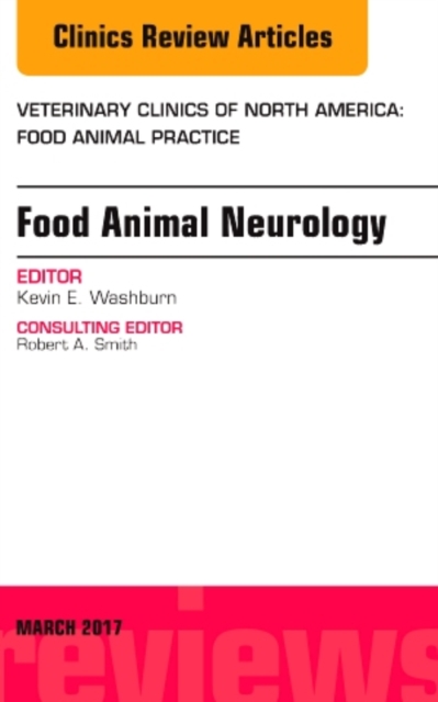 Food Animal Neurology, An Issue of Veterinary Clinics of North America: Food Animal Practice, EPUB eBook