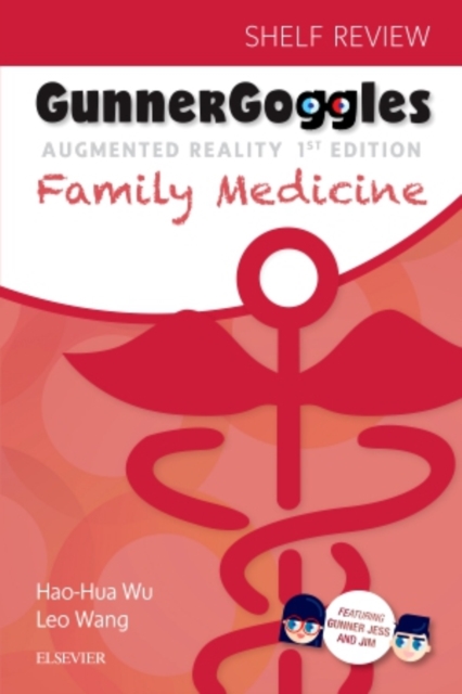 Gunner Goggles Family Medicine, Paperback / softback Book