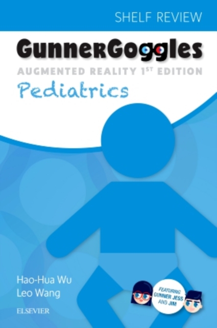 Gunner Goggles Pediatrics, Paperback / softback Book
