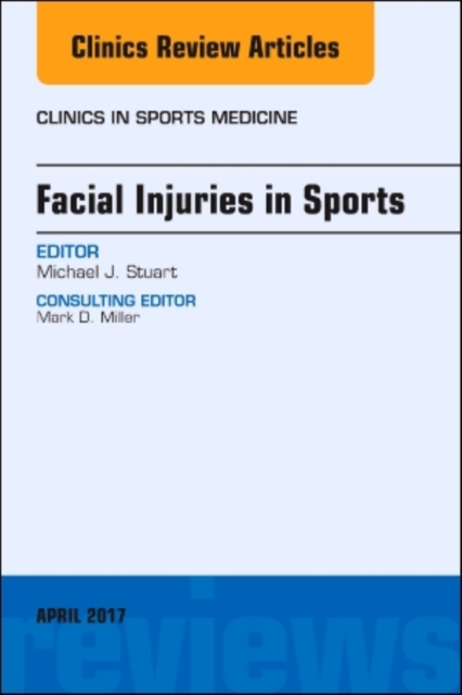 Facial Injuries in Sports, An Issue of Clinics in Sports Medicine, EPUB eBook
