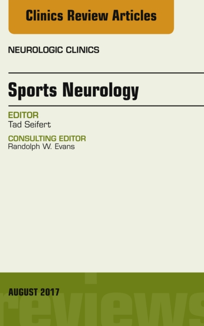 Sports Neurology, An Issue of Neurologic Clinics, EPUB eBook