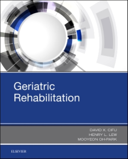 Geriatric Rehabilitation, Hardback Book