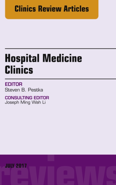 Volume 6, Issue 3, An Issue of Hospital Medicine Clinics, E-Book, EPUB eBook