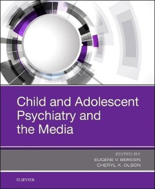 Child and Adolescent Psychiatry and the Media, Hardback Book