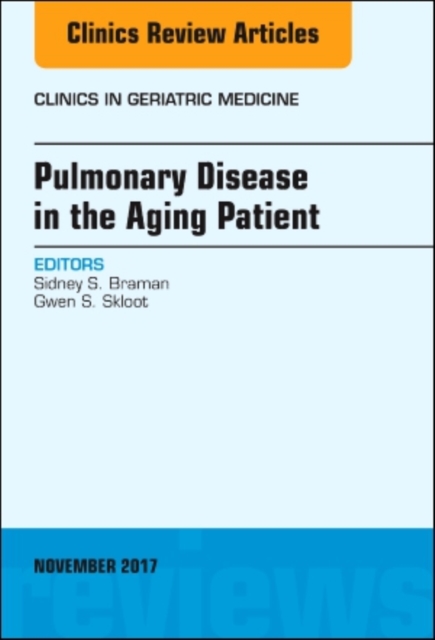 Pulmonary Disease in the Aging Patient, An Issue of Clinics in Geriatric Medicine, EPUB eBook